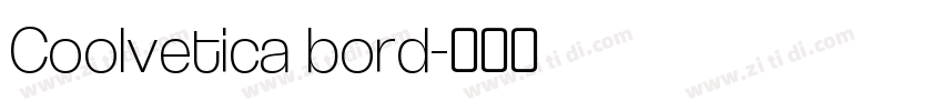 Coolvetica bord字体转换